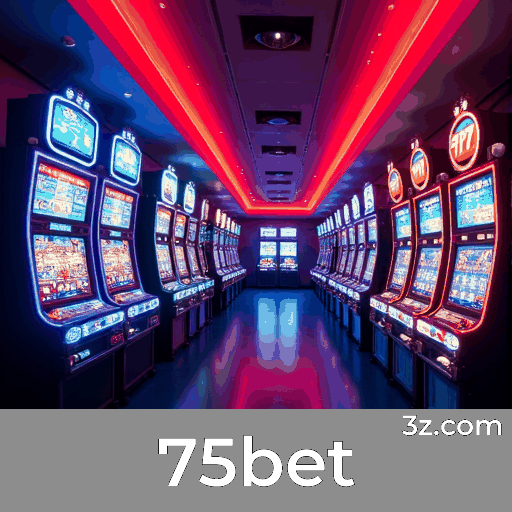 75bet: Sua Plataforma Profissional de Apostas, Garantindo Segurança e Valorização